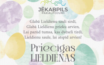 Priecīgas, saulainas un siltuma pilnas Lieldienas!