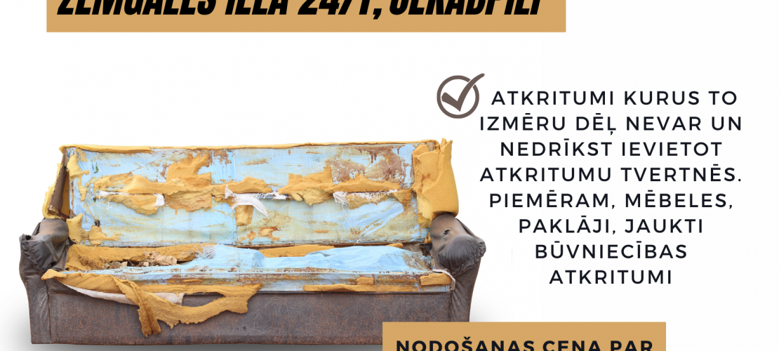 Lielgabarīta atkritumu izvešana iedzīvotājiem jāorganizē individuāli