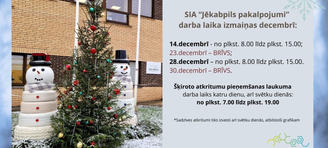  Darba laika izmaiņas decembrī